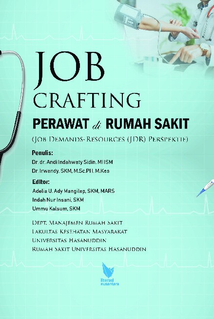 JOB CRAFTING PERAWAT DI RUMAH SAKIT (Strategi &amp; Tantangan)